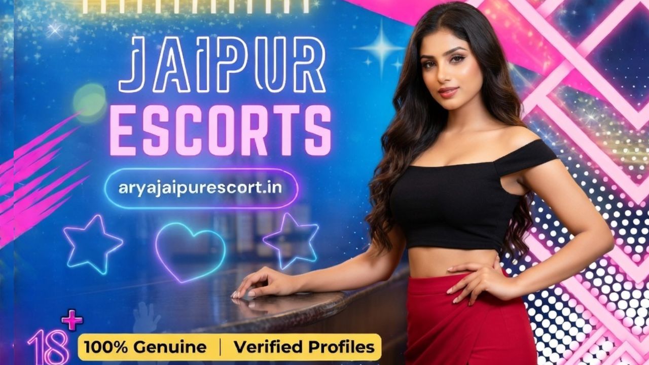 About Arya Jaipur Escorts